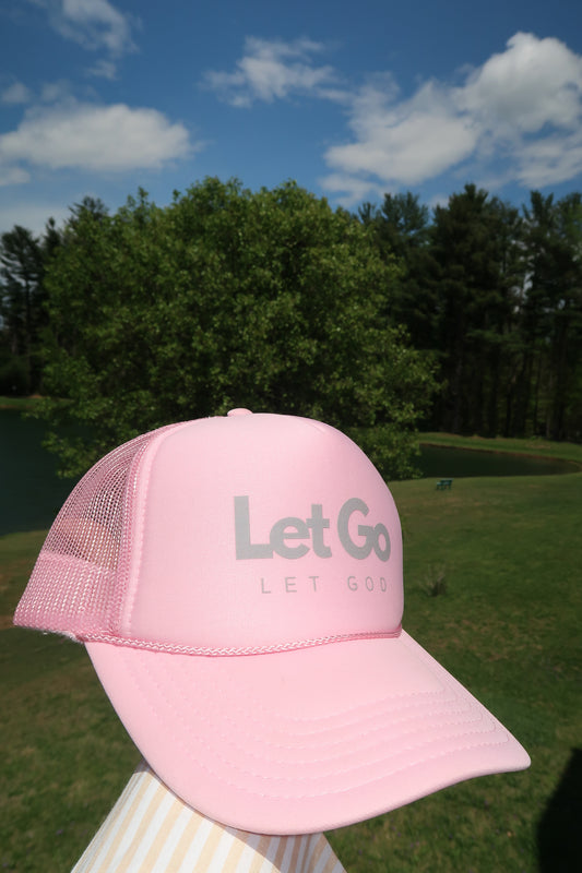 Let Go Let God Pink Trucker Hat